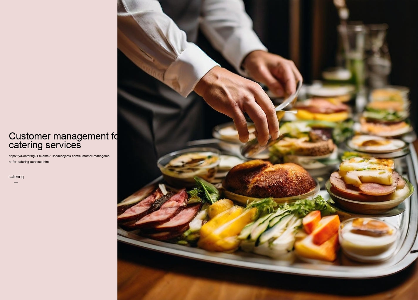 Customer management for catering services